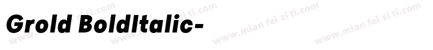 Grold BoldItalic字体转换
